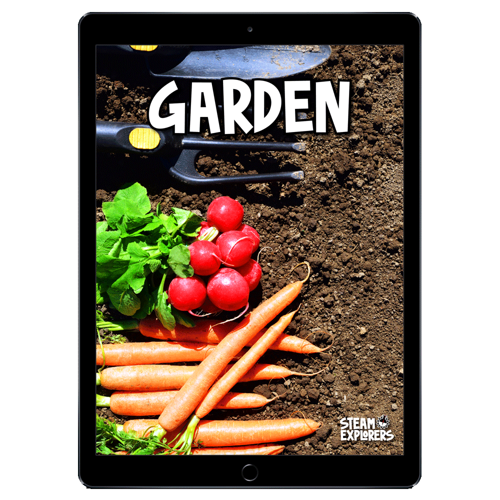 Garden Ebook Unit Study by STEAM Explorers