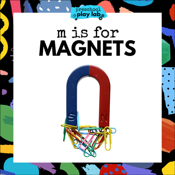 Preschool Play Lab: M is for Magnets