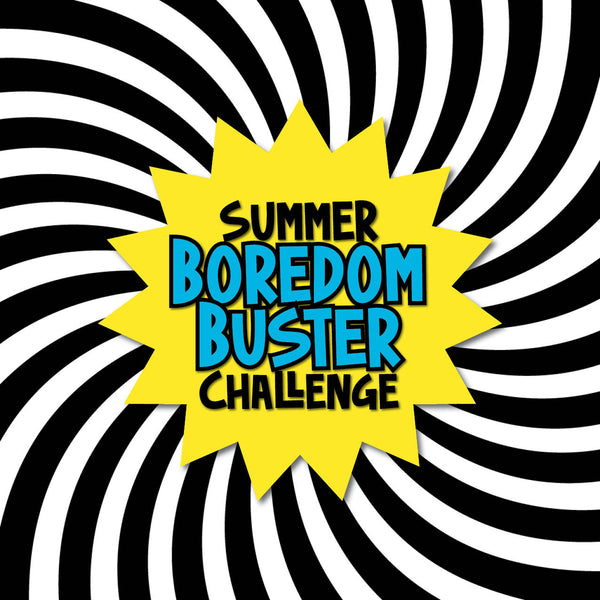 Summer Boredom Buster Challenge
